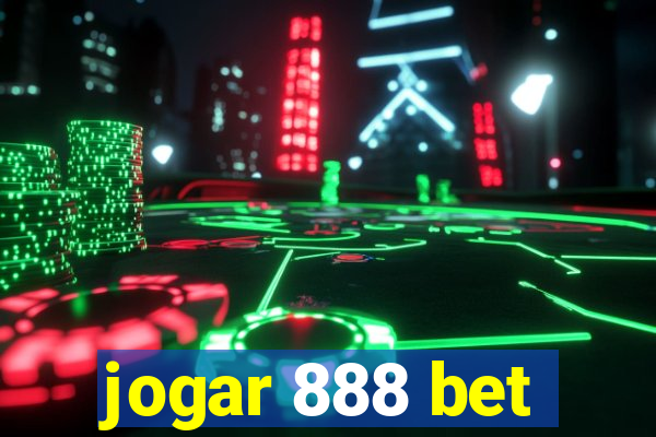 jogar 888 bet